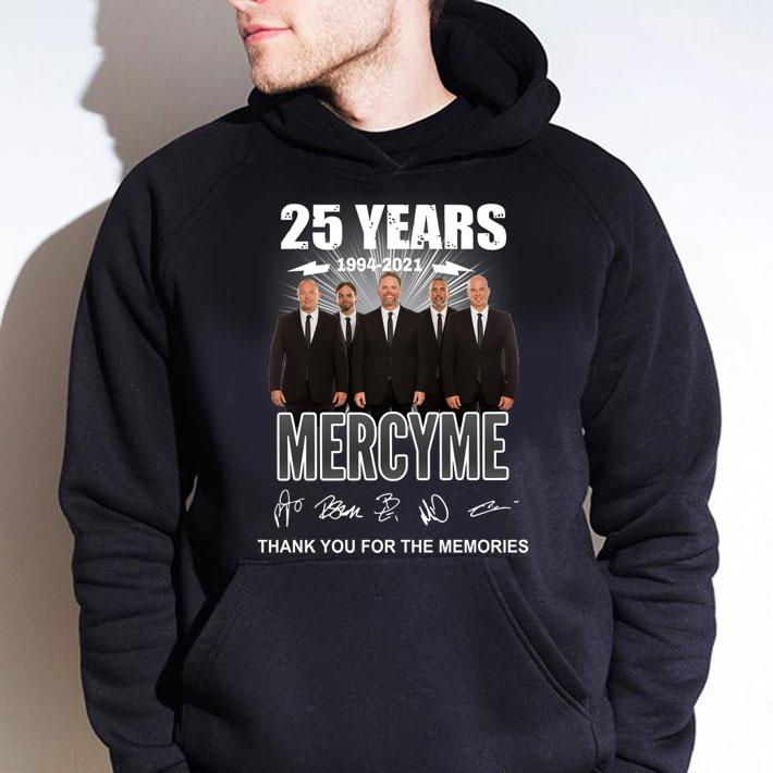 25 years 1994-2021 Mercyme signatures thank you for the memories t-shirt hoodie