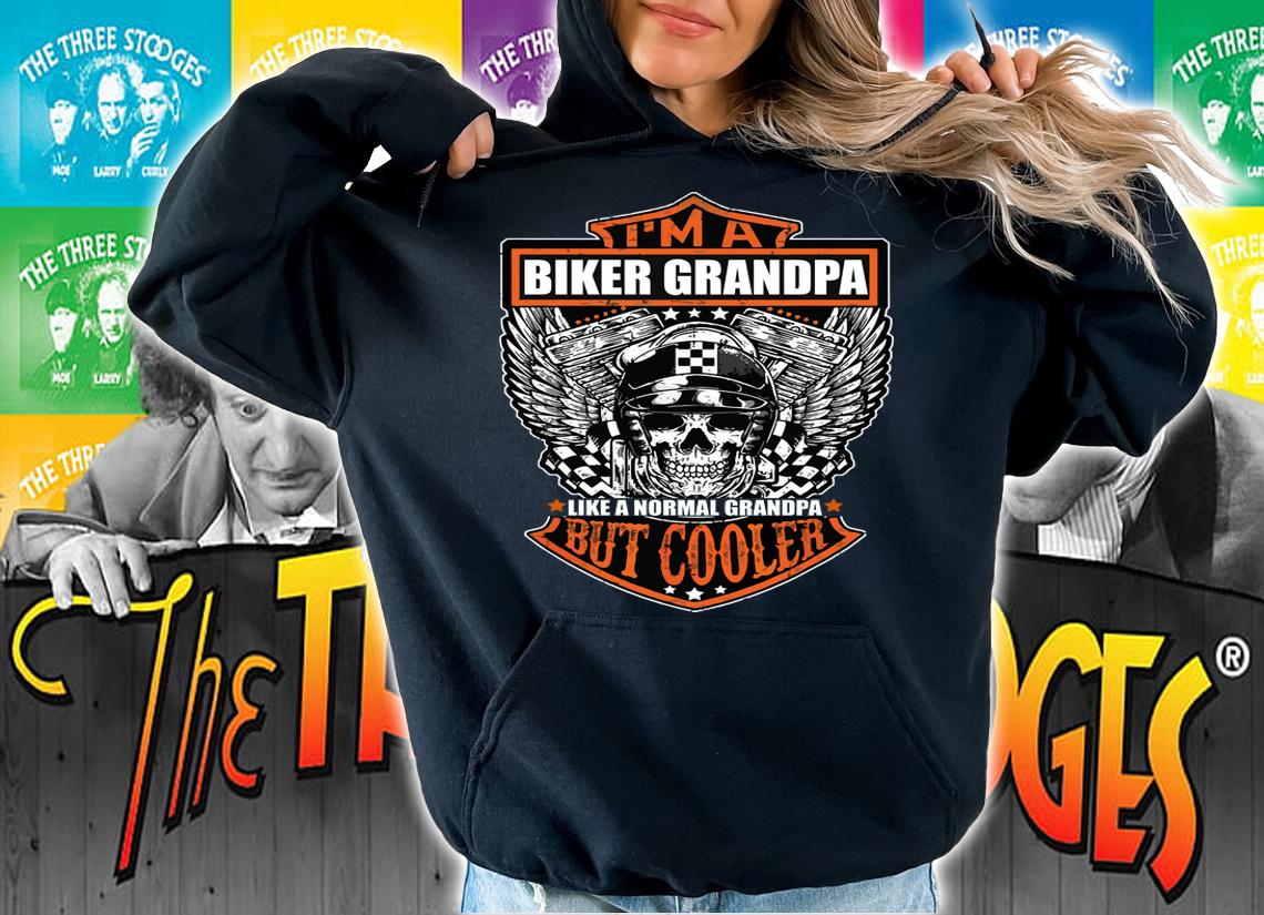 Harley-Davidson I'm a Biker Grandpa like a Normal Grandpa But Cooler t-shirt hoodie