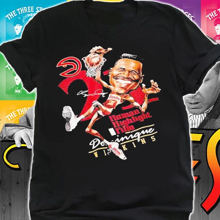 Dominique Wilkins Atlanta Hawks human highlight film t-shirt shirt