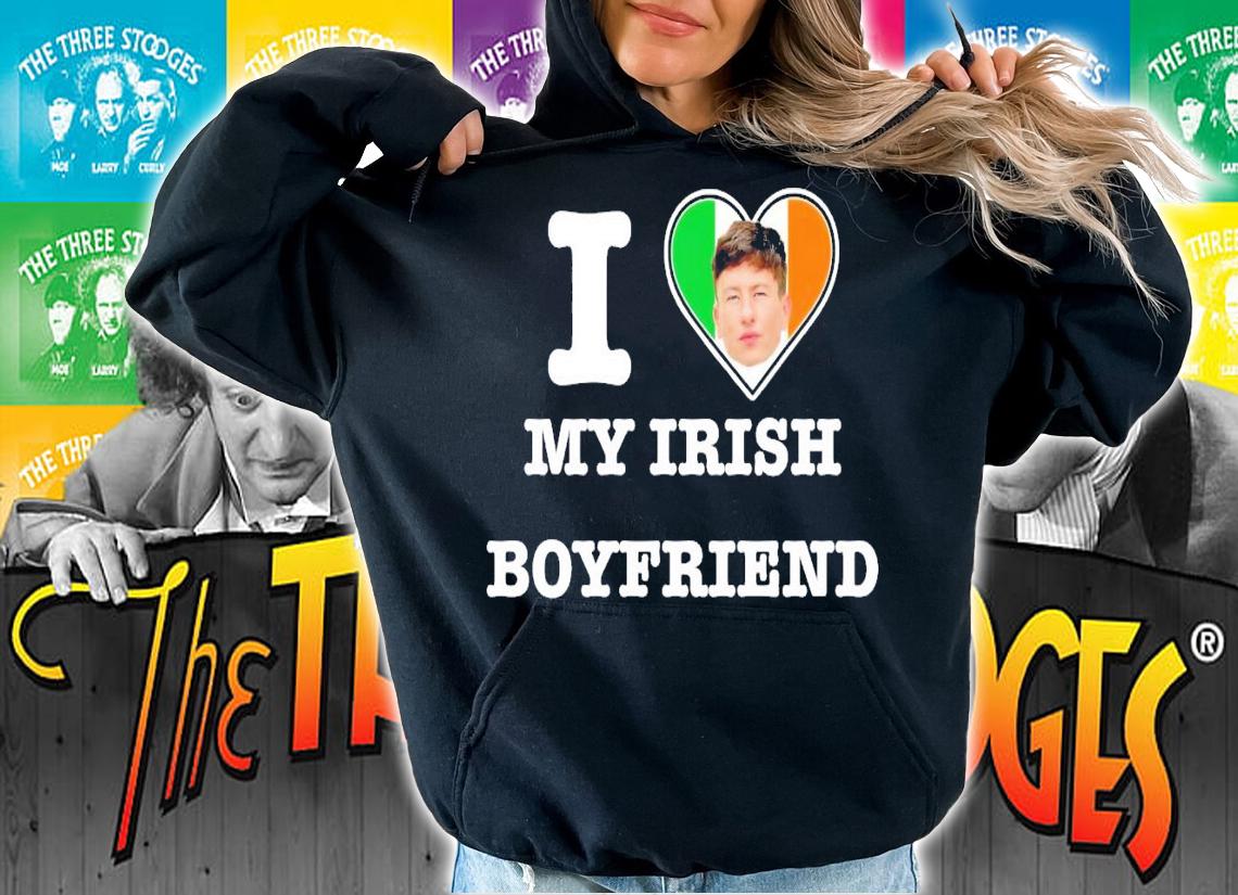 Barry Keoghan I love my irish boyfriend shirt t-shirt hoodie