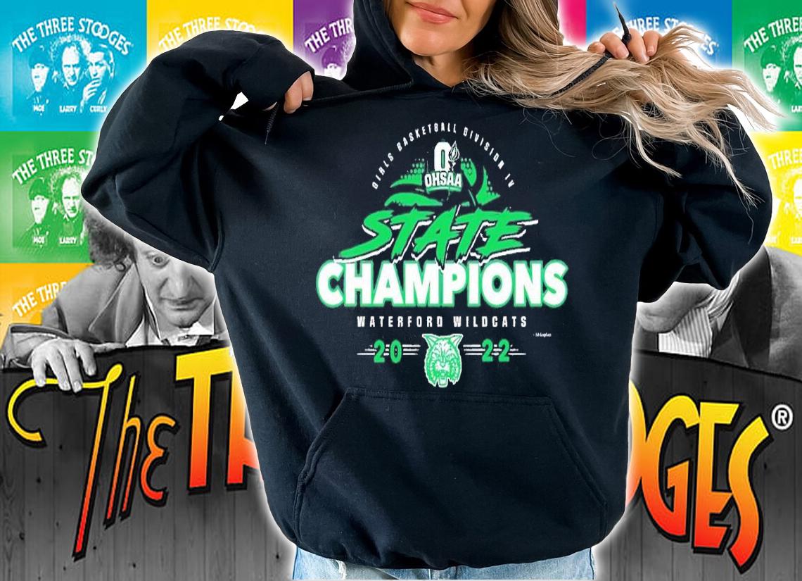 2022 OHSAA Girls Basketball Division IV State Champions Waterford Wildcats shirt t-shirt hoodie
