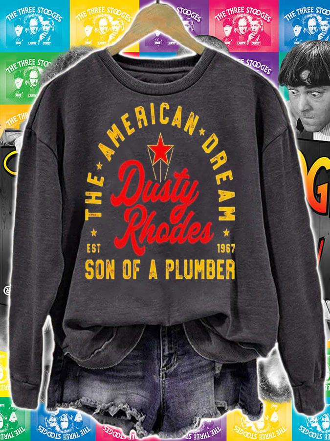 Dusty Rhodes the American dream son of a plumber est 1967 shirt t-shirt sweatshirt
