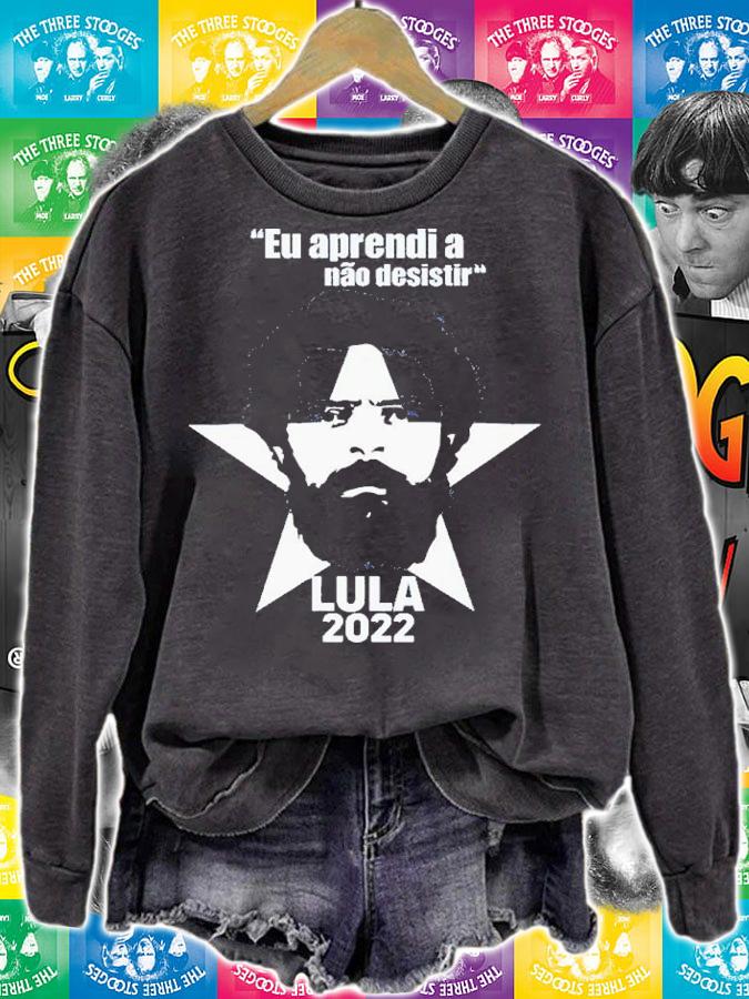 Eu Aprendi A Nao Desistir Lula 2022 Juninho Pernambucano Shirt t-shirt sweatshirt
