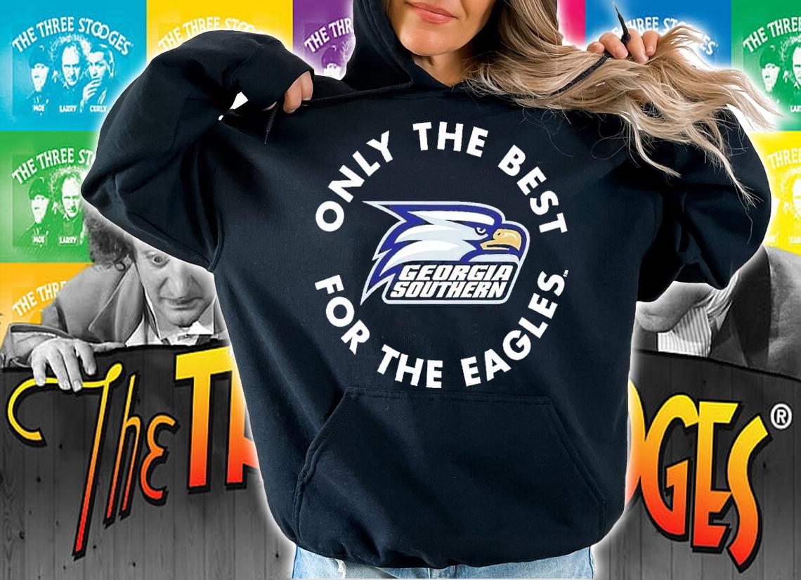 Georgia Southern Only The Best For The Eagles shirt t-shirt hoodie