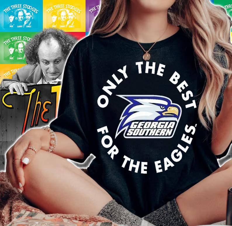 Georgia Southern Only The Best For The Eagles shirt t-shirt woman shirt