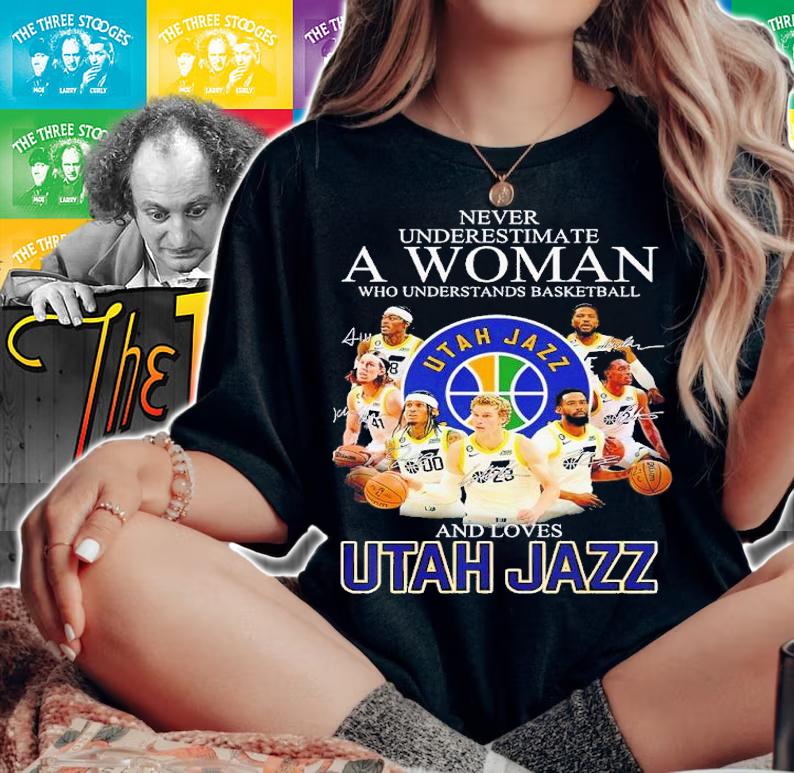 Never underestimate a woman who understands basketball and lovs Utah Jazz shirt t-shirt