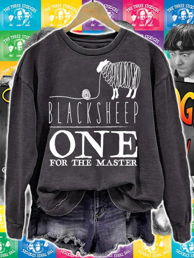 Blacksheep one for the master shirt t-shirt sweatshirt