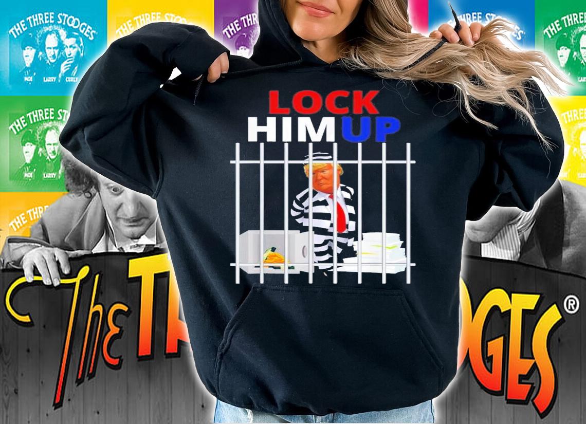 Lock Him Up Trump Anti Trump Political Trump For Prison T-Shirt t-shirt hoodie