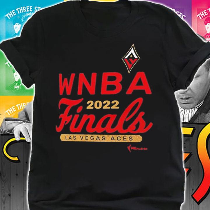Las Vegas Aces 2022 WNBA Finals shirt t-shirt