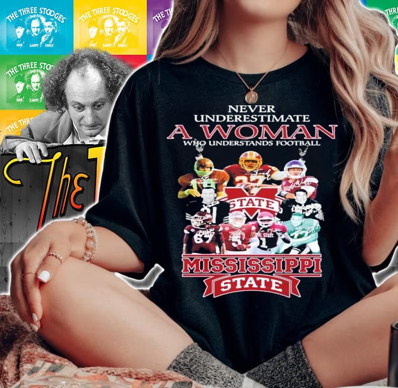 Never underestimate a woman who understands football Mississippi State shirt t-shirt woman shirt