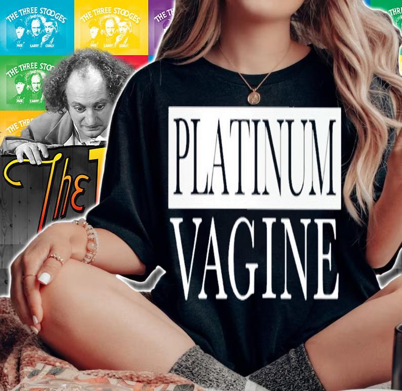 Platinum Vagine shirt, hoodie, sweater and tank top t-shirt
