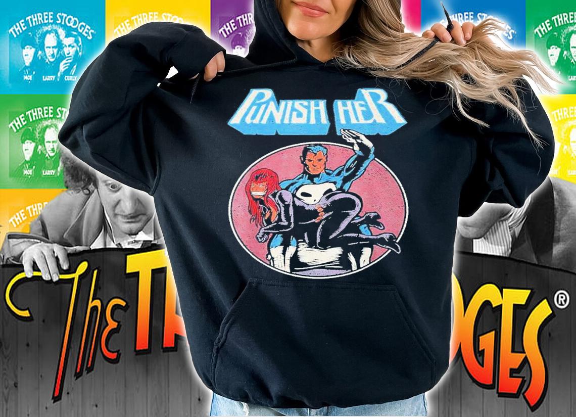 Punish Her Funny T-Shirt t-shirt