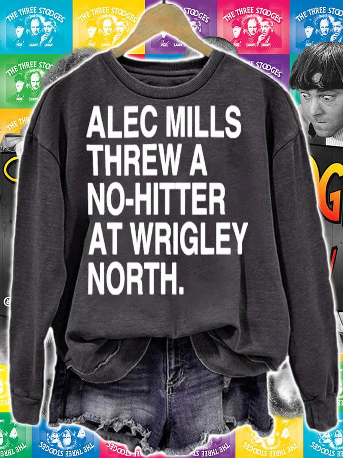 Alec Mills Threw A No Hitter At Wrigley North Shirt t-shirt sweatshirt