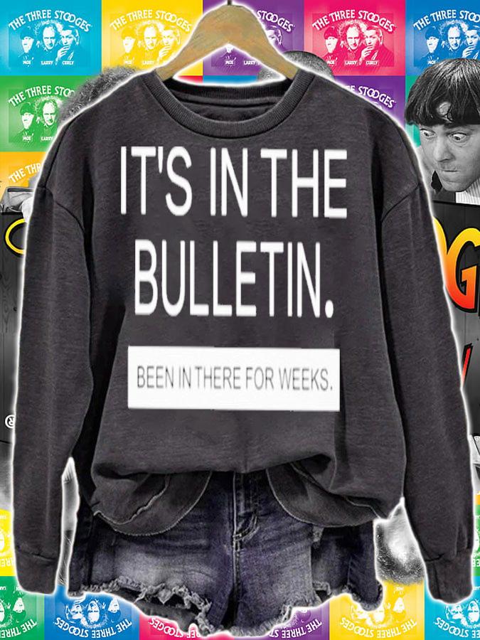 Allen S. Nelson IV It's In The Bulletin Been In There For Weeks Shirt t-shirt