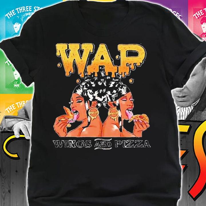 Cardi B Cardi B Wap Wings And Pizza Shirt t-shirt
