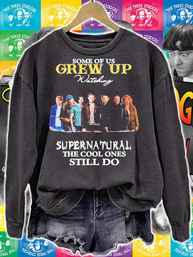 Some Of Us Grew Up Watching Supernatural The Cool Ones Still Do Shirt t-shirt