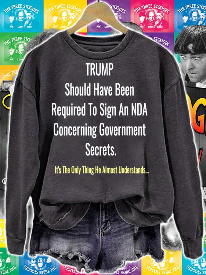 Trump Should Have Been Required To Sign An NDA T-Shirt t-shirt