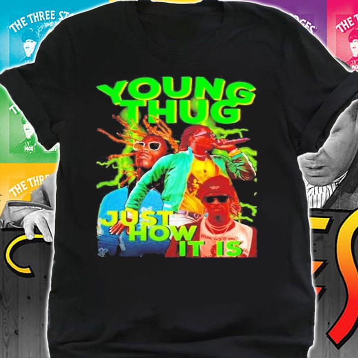 Young Thug Just How It Is 21 Savage Rap Hip Hop T-Shirt t-shirt