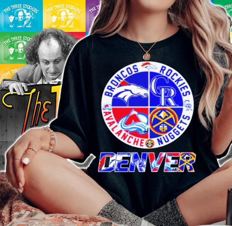Denver Broncos Rockies Avalanche Nuggets Shirt t-shirt