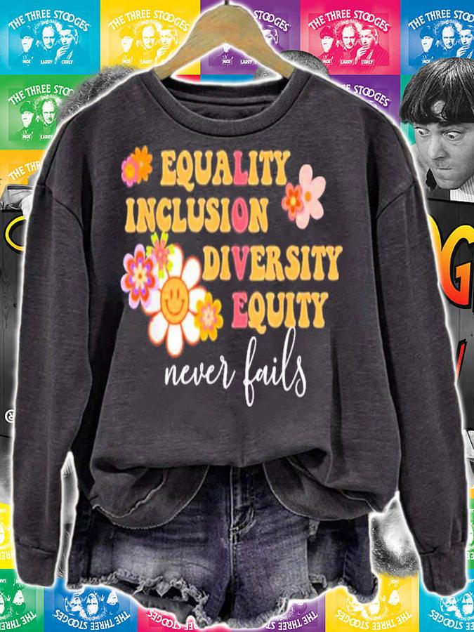 Equality Inclusion Diversity Equity Love Never Fails T-Shirt t-shirt