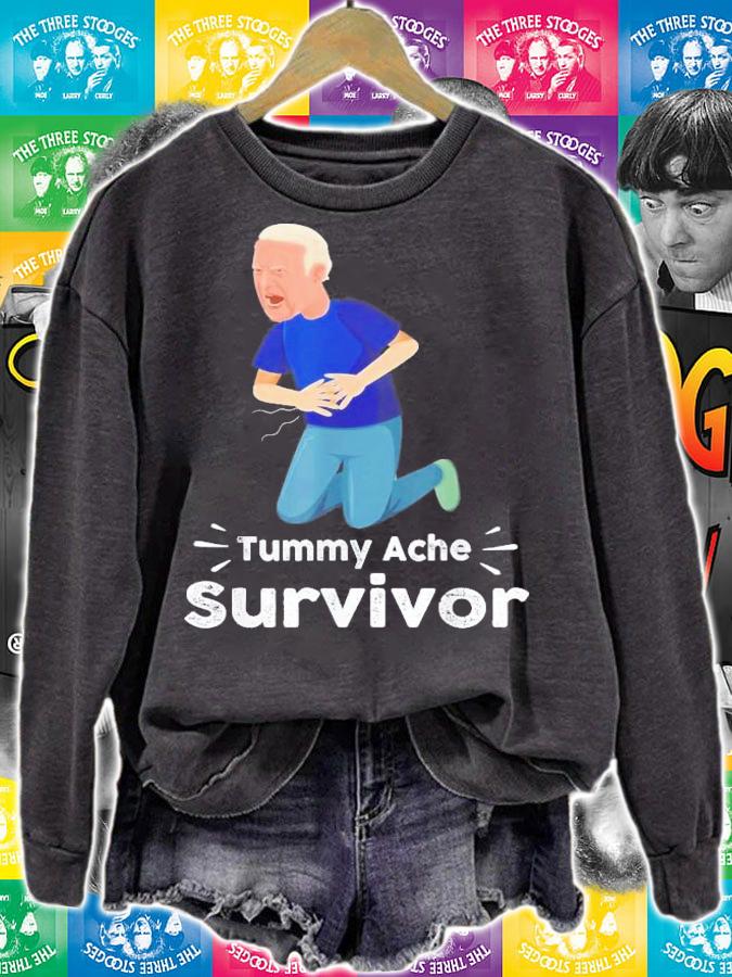 Joe Biden Tummy Ache Survivor Tummy Ache T-Shirt t-shirt sweatshirt