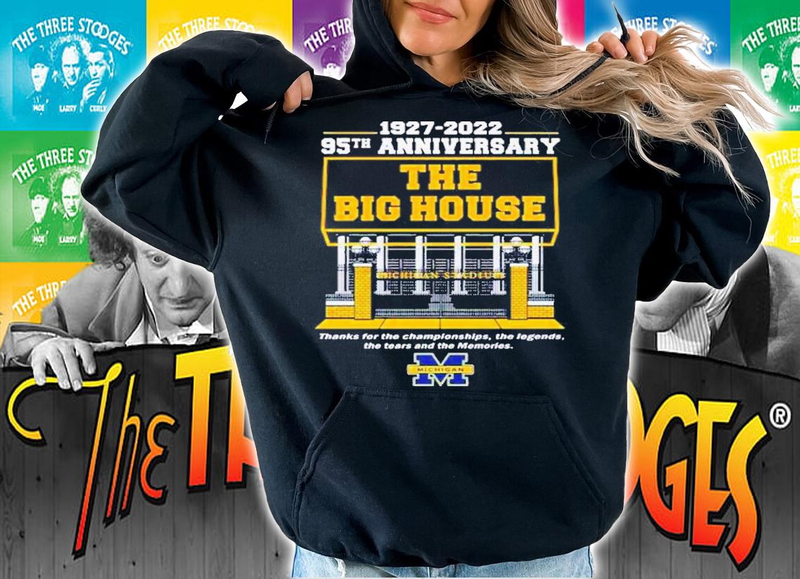 Michigan Wolverines 1997-2022 95th Anniversary The Big House Michigan Stadium Thank For The Championships Shirt t-shirt hoodie