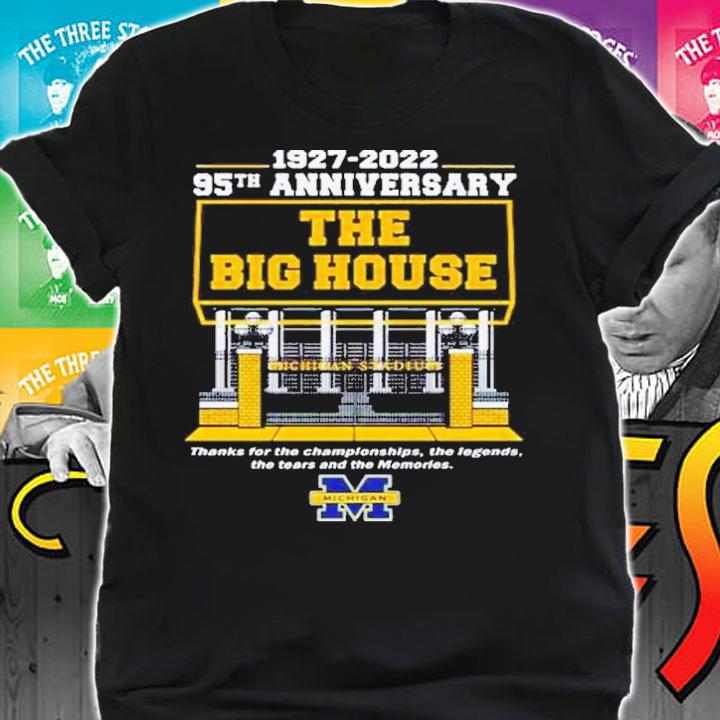 Michigan Wolverines 1997-2022 95th Anniversary The Big House Michigan Stadium Thank For The Championships Shirt t-shirt shirt