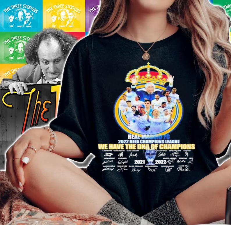 Real Madrid FC 2022 UEFA Champions League We Have The DNA Of Chamions 2021-2022 Signatures Shirt t-shirt woman shirt