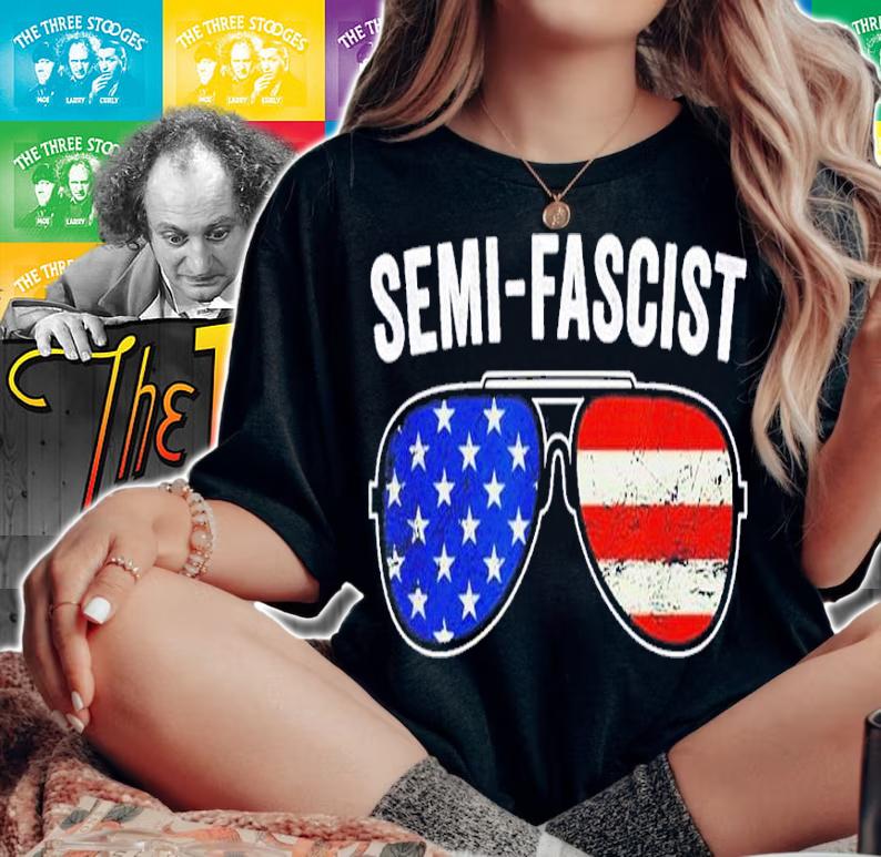 Semi-Fascist Funny Political Humor Biden Quotes shirt t-shirt woman shirt
