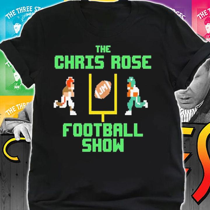 The Chris Rose Football Show Head to Head shirt t-shirt shirt