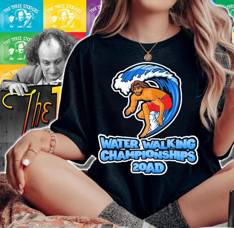 Water Walking Championships 20AD shirt t-shirt woman shirt