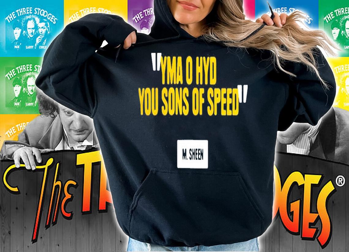 Yma O Hyd You Sons Of Speed M Sheen T-Shirt t-shirt