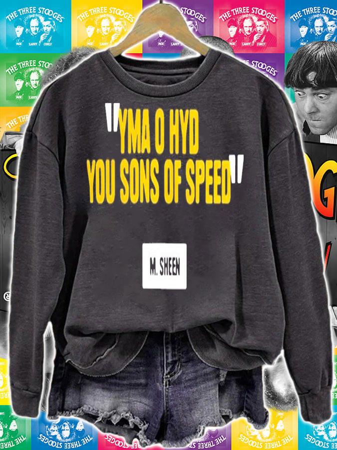 Yma O Hyd You Sons Of Speed M Sheen T-Shirt t-shirt