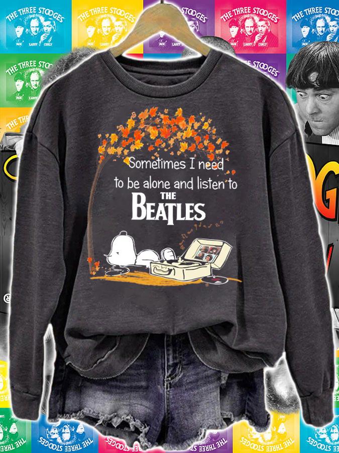 Snoopy Sometimes I Need To Be Alone And Listen To The Beatles t-shirt sweatshirt