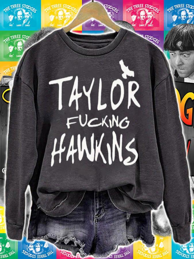 Taylor Fucking Hawkins Shirt t-shirt sweatshirt