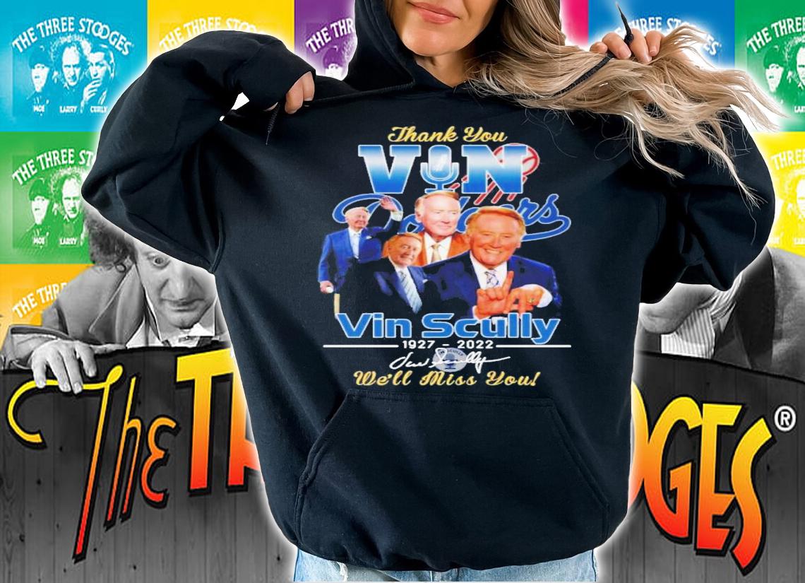 Thank You Vin Scully 1927-2022 Signature We'll Miss You Shirt t-shirt hoodie