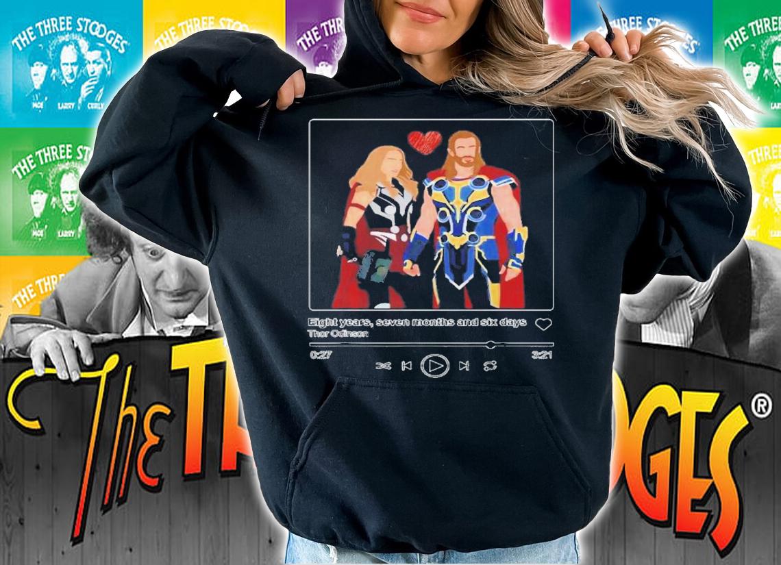 Thor Odinson Eight Years Seven Month And Six Days T-Shirt t-shirt hoodie