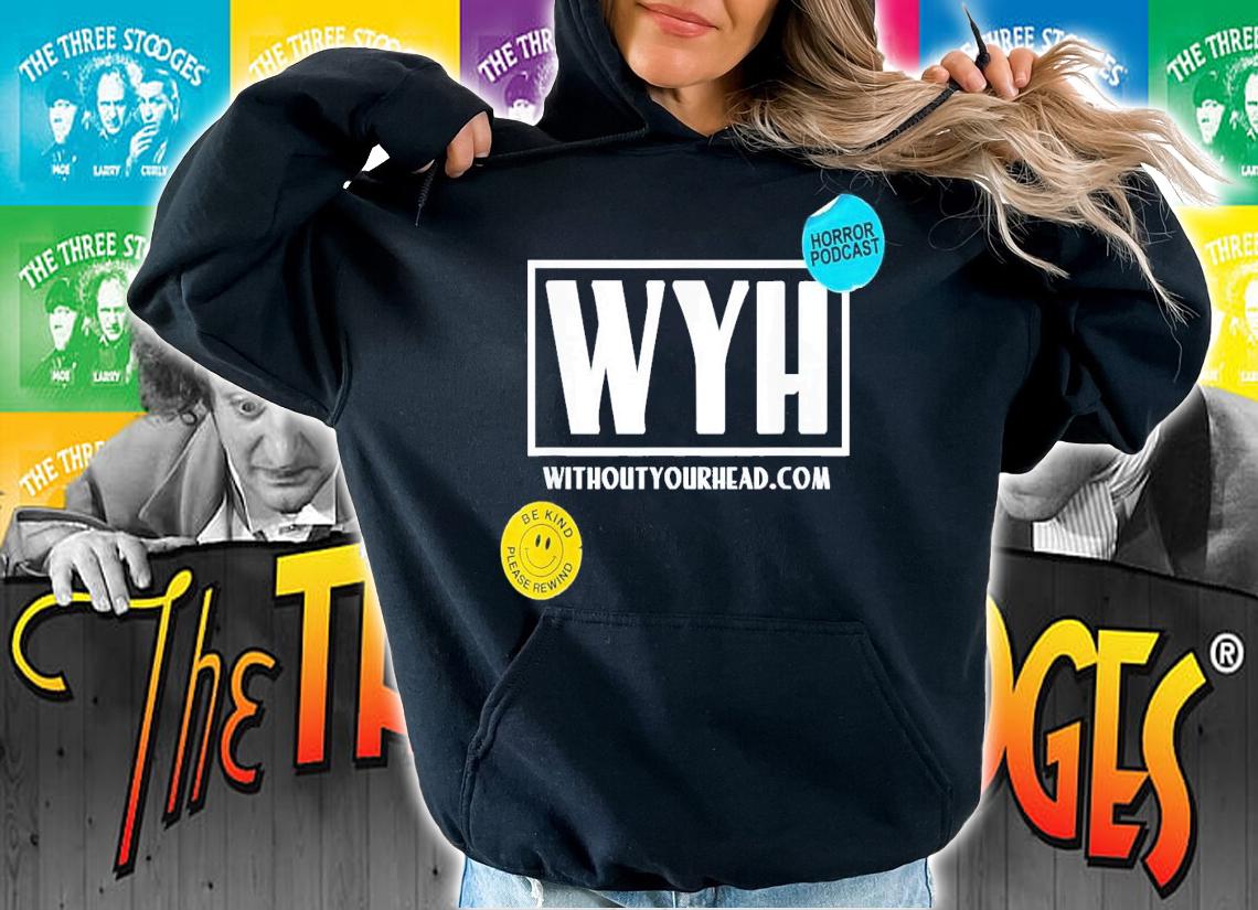 Without Your Head Horror Podcast VHS T-Shirt t-shirt hoodie