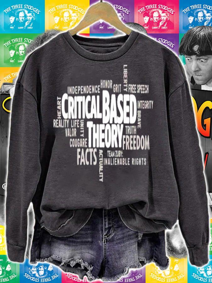Zuby Nice Critical Based Theory Honor Grit Facts Shirt t-shirt sweatshirt