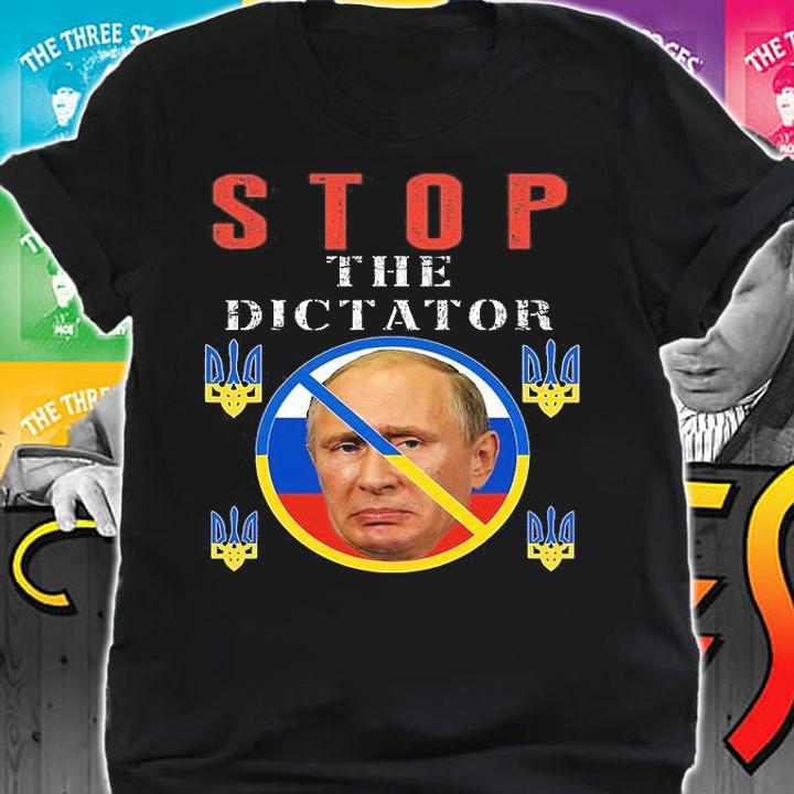 Anti Putin, Stop The Dictator Putin, Ukraine Pride, Flag, Free Ukraine T-Shirt t-shirt