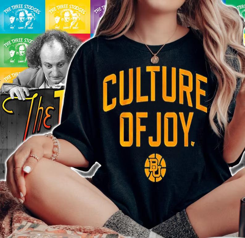Baylor Culture Of Joy Shirt t-shirt woman shirt