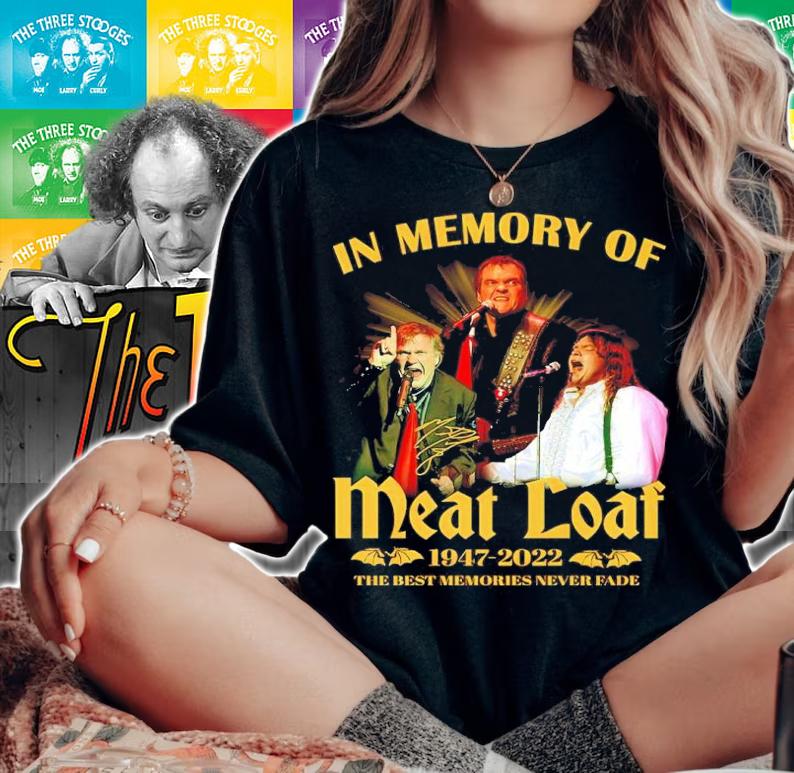 In Memory Of Meat Loaf 1947-2022 The Best Memories Never Fade Signatures Shirt t-shirt woman shirt