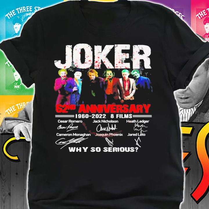 Official Joker 62nd Anniversary 1960-2022 8 Films Signatures Why So Serious Shirt t-shirt shirt