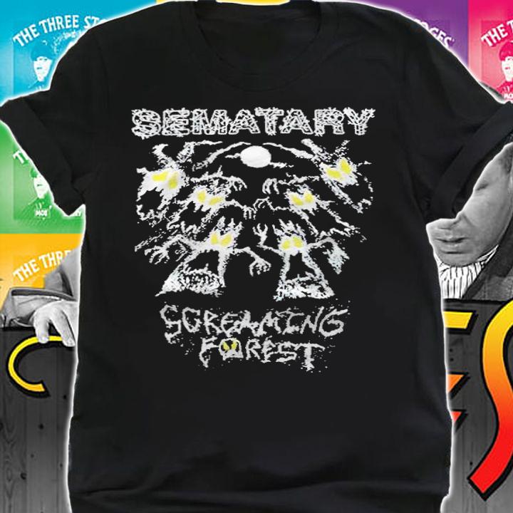 Sematary Screaming Forest T-shirt t-shirt shirt