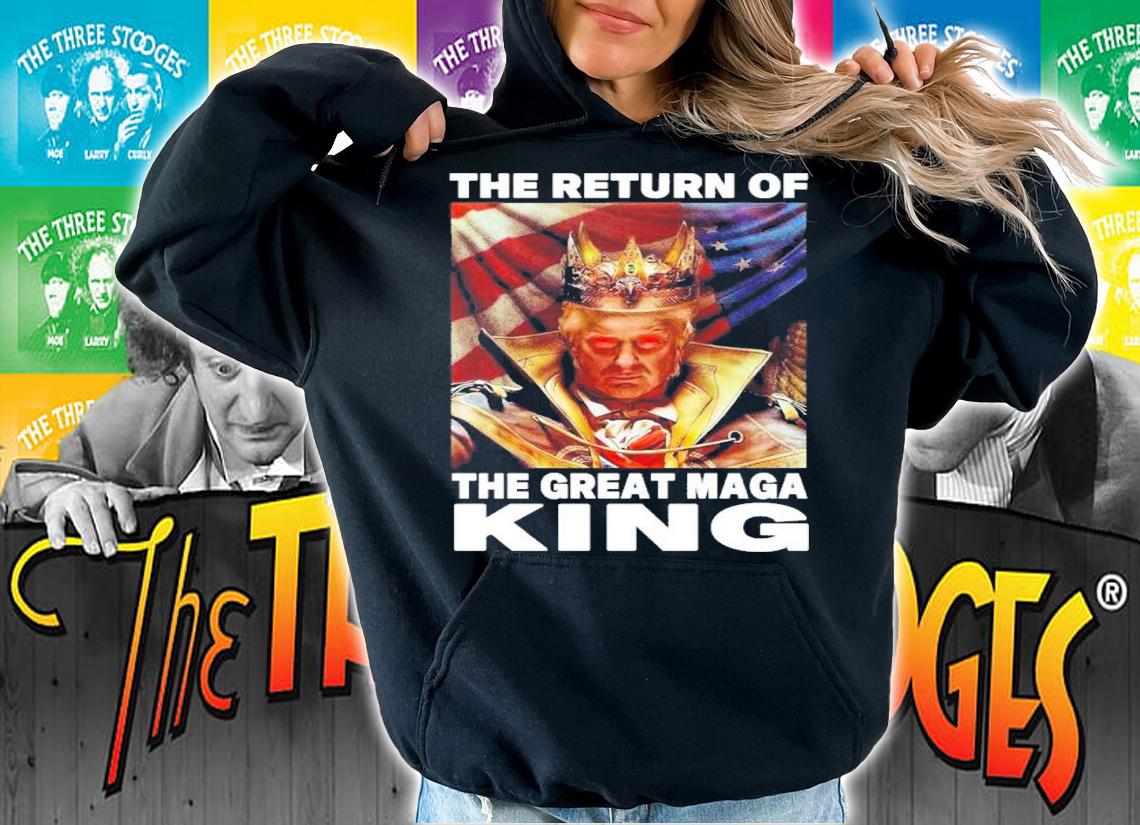 The Return Of The Great Maga King Maga King Donald Trump Shirt t-shirt
