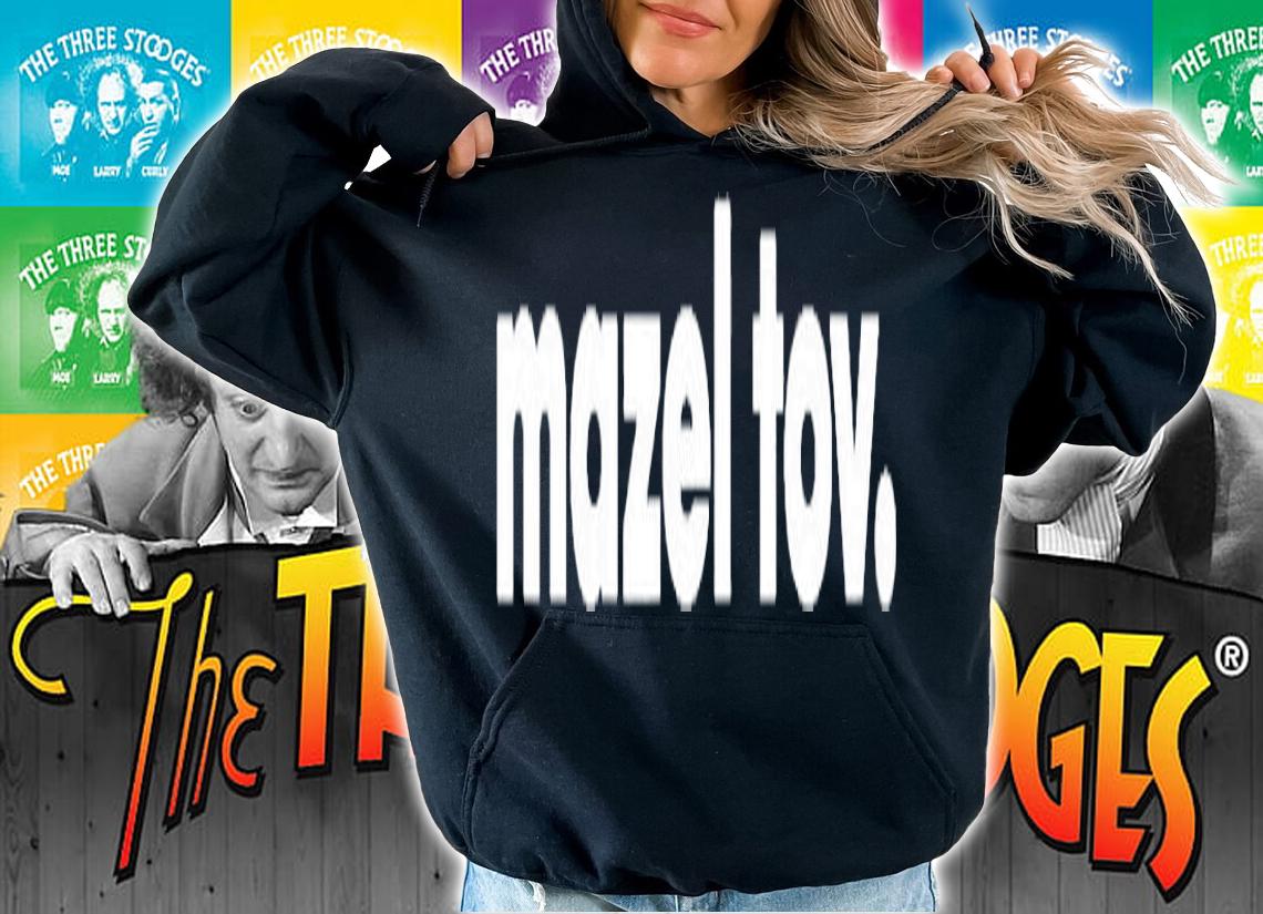 Mazel Tov  Yiddish Jewish Phrase T-Shirt t-shirt hoodie