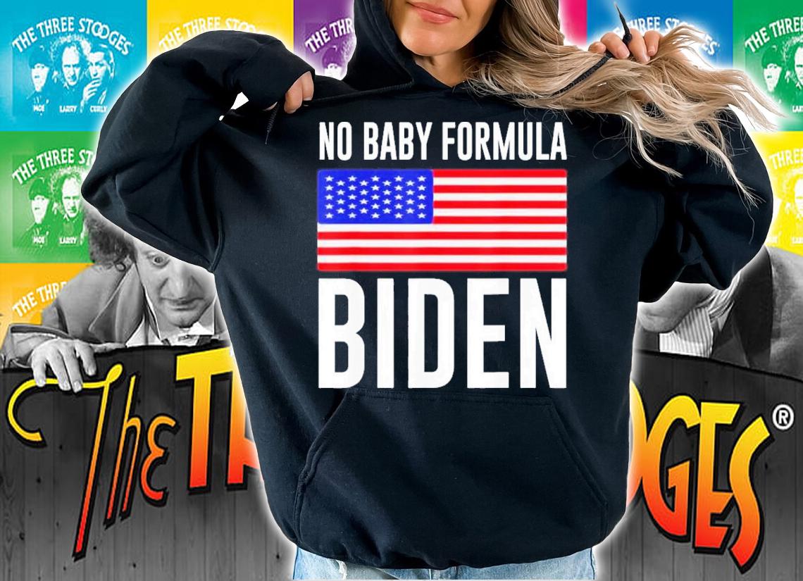 No Baby Formula Biden American Flag Shirt t-shirt