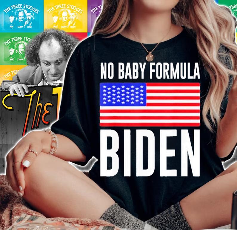 No Baby Formula Biden American Flag Shirt t-shirt