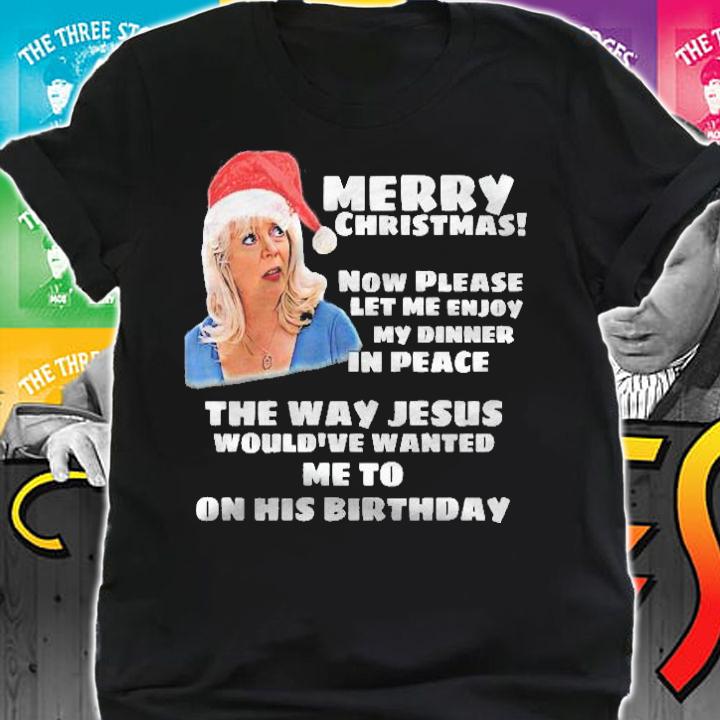 Pam Gavin & Stacey Christmas Jesus WouldVe Wanted Classic T-shirt t-shirt