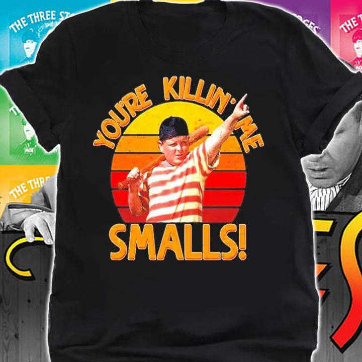Retro You're Killin' Me Smalls Vintage T-Shirt t-shirt